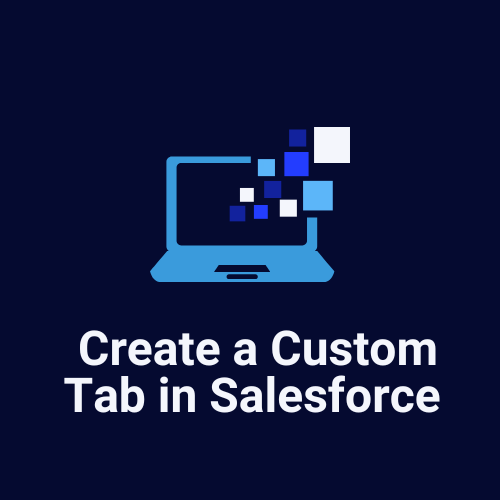 Create Tabs In Salesforce