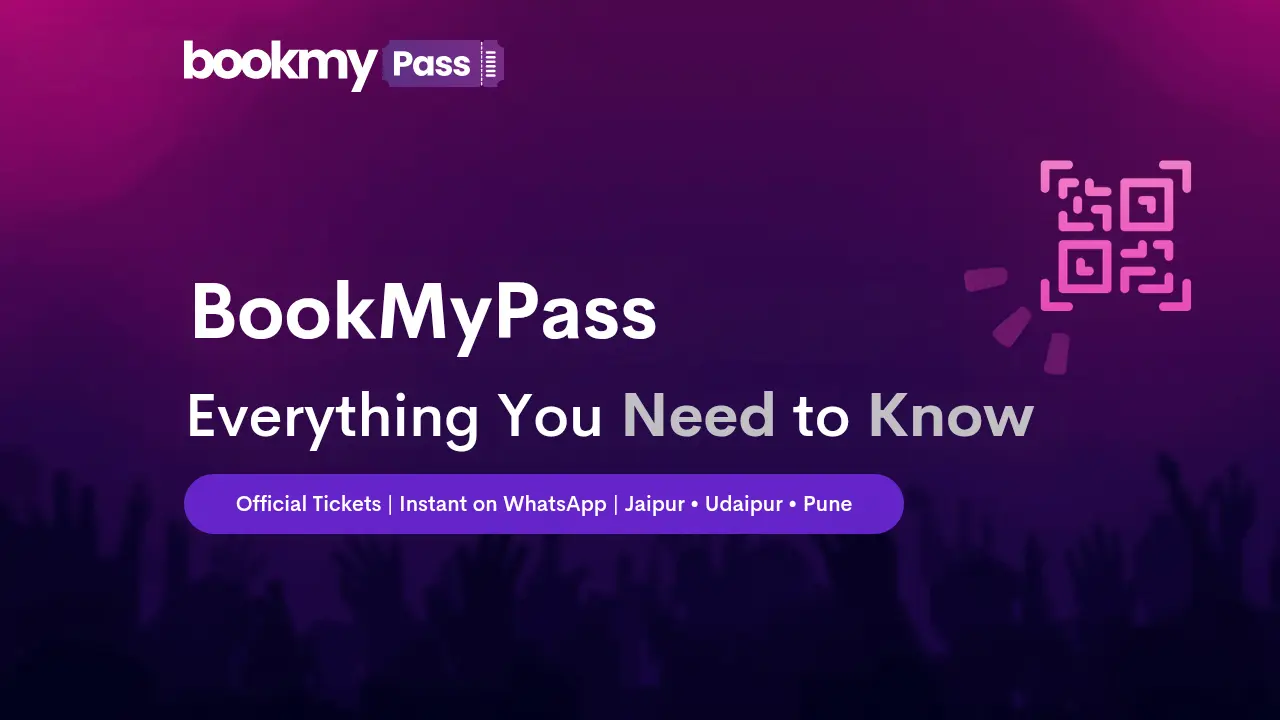 BookMyPass: Rajasthan's Event Ticketing Platform – Everything You Need to Know (2026)